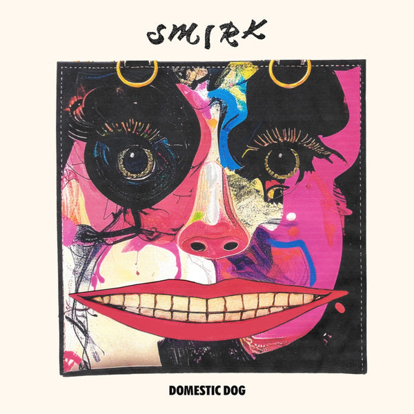 Smirk "Domestic Dog b/w Manhunt In Paradise" Vinyl (IS023) [PRE-ORDER]